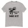 Shut Up and Squat!