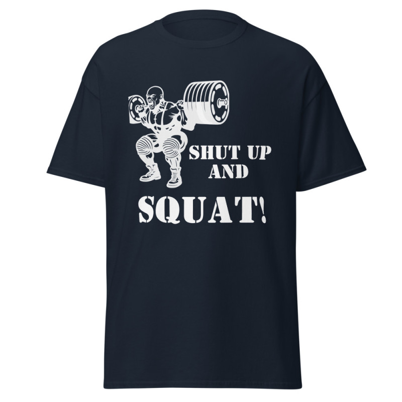Shut Up and Squat! Shut Up and Squat!