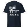 Shut Up and Squat!